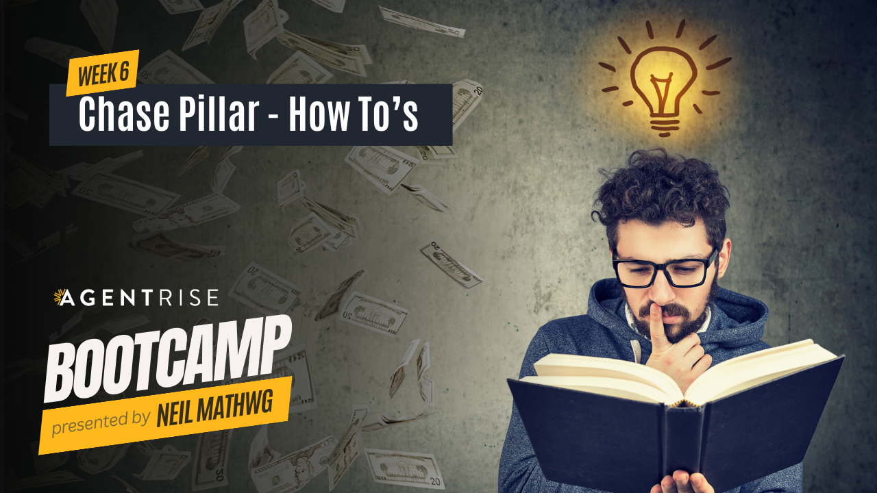 A man engrossed in reading a book, with a lightbulb idea symbol above his head and flying money in the background, with the text 'WEEK 6 Chase Pillar - How To’s' and the Agent Rise Bootcamp logo, presented by Neil Mathweg.