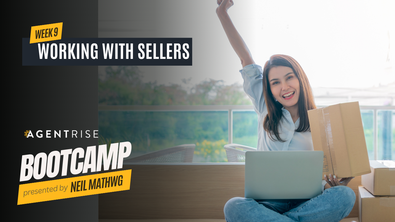 A happy woman with a laptop and boxes, celebrating a success, with the text 'WEEK 9 WORKING WITH SELLERS' and the Agent Rise Bootcamp logo, presented by Neil Mathweg.