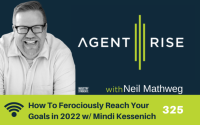 How To Ferociously Reach Your Goals in 2022 w/ Mindi Kessenich – Episode 325