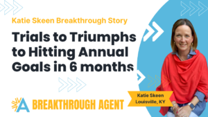 Katie Skeen Breakthrough Story